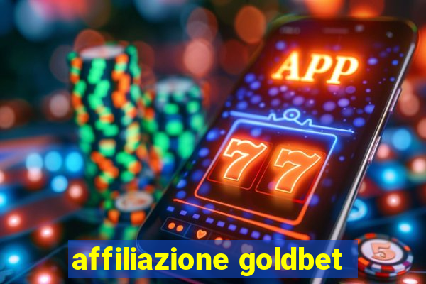 affiliazione goldbet